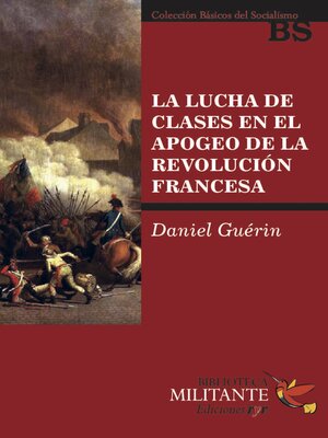 cover image of La lucha de clases en el apogeo de la revolución francesa